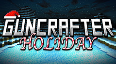 GunCrafter Holiday